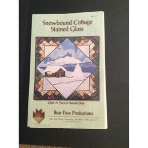 Snowbound Cottage Stained Glass Quilt Pattern/Instructions B21